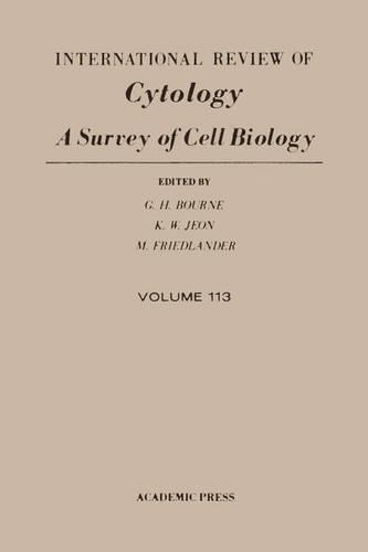 International Review of Cytology V113: (International Review of Cytology)