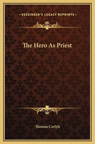 The Hero As Priest