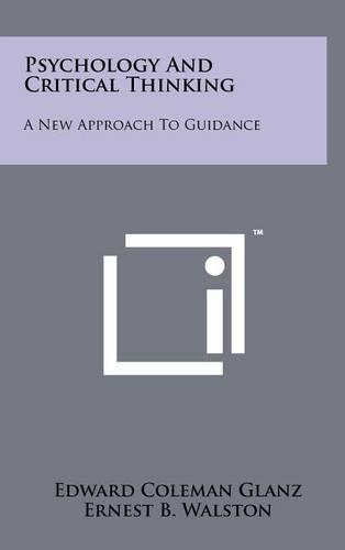Psychology and Critical Thinking: A New Approach to Guidance