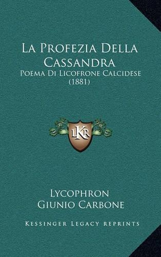 La Profezia Della Cassandra