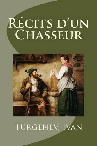 Recits D'Un Chasseur