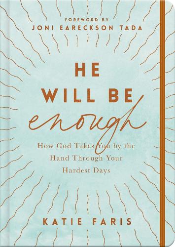 He Will Be Enough