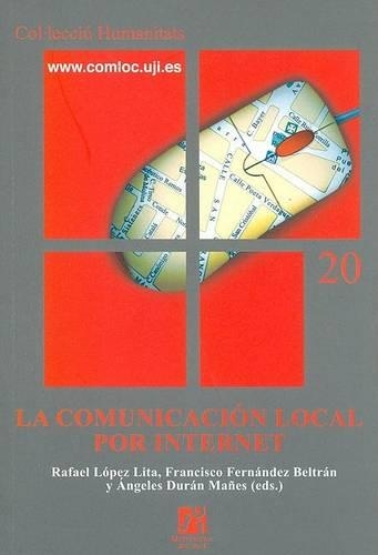 La Comunicacion Local Por Internet