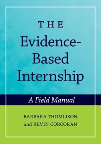The Evidence-Based Internship: includes CD