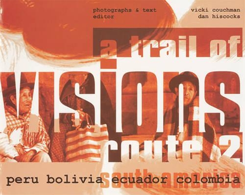 A Trail of Visions