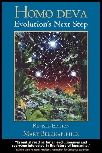 Homo Deva: Evolution's Next Step