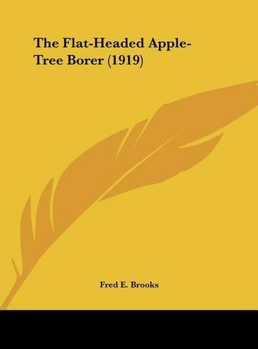 The Flat-Headed Apple-Tree Borer (1919)