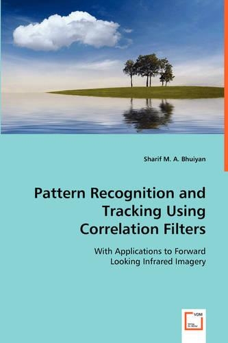 Pattern Recognition and Tracking Using Correlation Filters