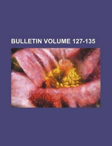 Bulletin Volume 127-135