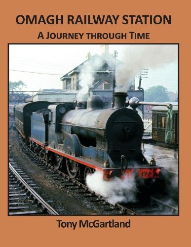 Omagh Railway Station - A Journey Through Time