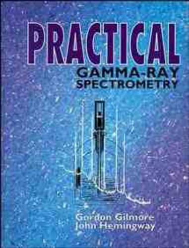 Practical Gamma Ray Spectroscopy