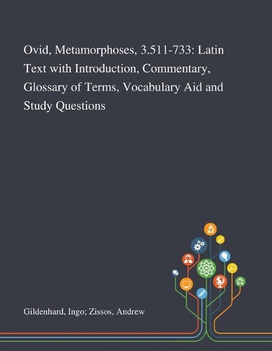 Ovid, Metamorphoses, 3.511-733