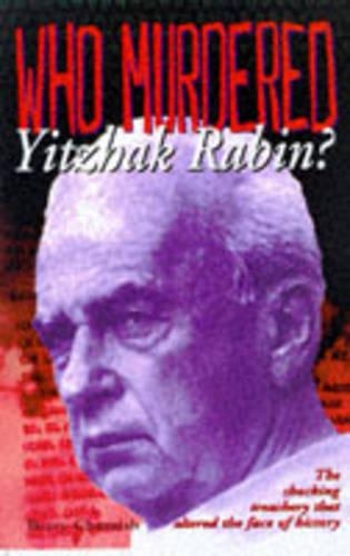 Who Murdered Yitzhak Rabin?