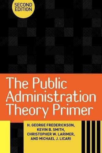 Public Administration Theory Primer