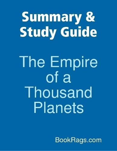 Summary & Study Guide: The Empire of a Thousand Planets