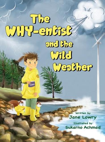 The Why-entist and the Wild Weather