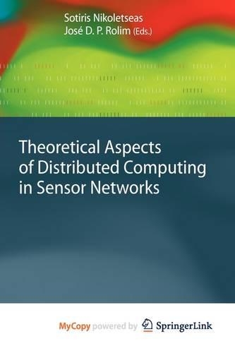 Theoretical Aspects of Distributed Computing in Sensor Networks
