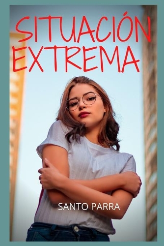 Situación extrema: Relatos eróticos, confesiones íntimas, romance, secreto, fantasía, placer, sexo adulto, amor, encuentro amoroso
