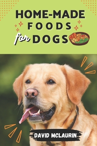 Home-Made Food for Dogs