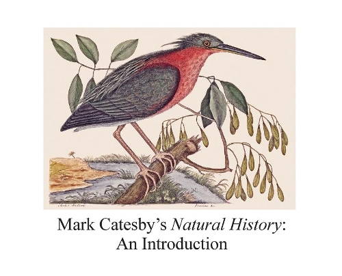 Mark Catesby's Natural History