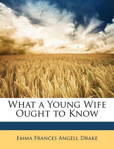 What a Young Wife Ought to Know