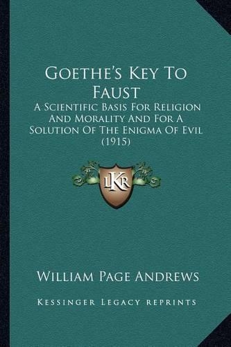 Goethe's Key To Faust