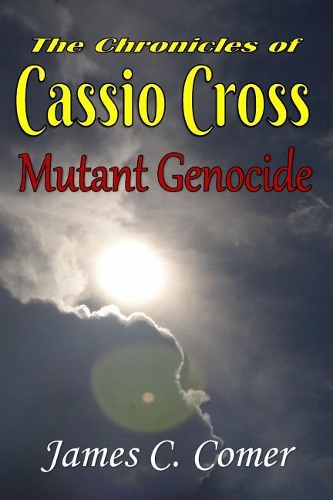 The Chronicles of Cassio Cross