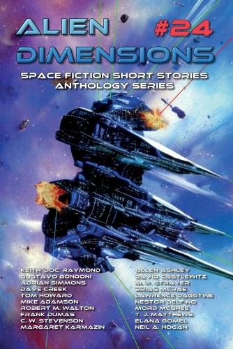 Alien Dimensions #24: Space Fiction Short Stories Anthology Series(24 Alien Dimensions)