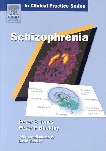 Schizophrenia: (Churchill's in Clinical Practice Series)