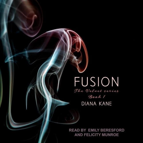 Fusion: (1 Velvet Series Lib/E)