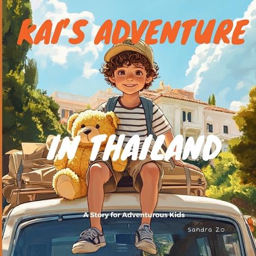 Kai's Adventure In Thailand