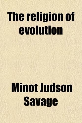 The Religion of Evolution