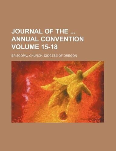 Journal of the Annual Convention Volume 15-18