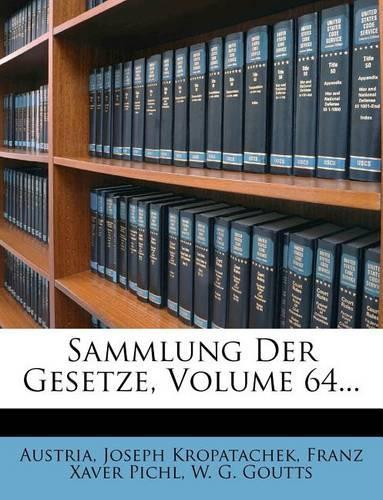 Sammlung Der Gesetze Im Politischen, Cameral- Und Justizfache.
