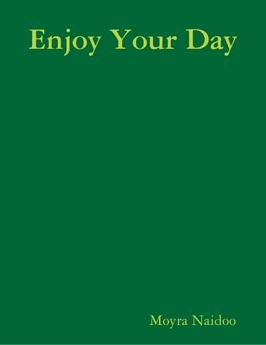 Enjoy Your Day