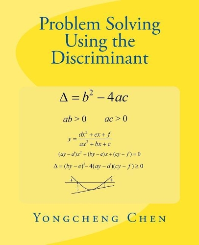 Problem Solving Using the Discriminant: (Math Competition Books)