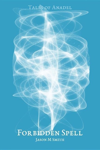 Forbidden Spell: (1 Anadel)