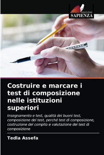 Costruire e marcare i test di composizione nelle istituzioni superiori