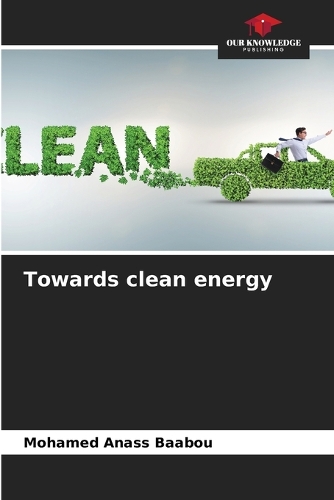 Towards clean energy