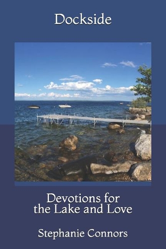 Dockside: Devotions for the Lake and Love(1 All Sides)