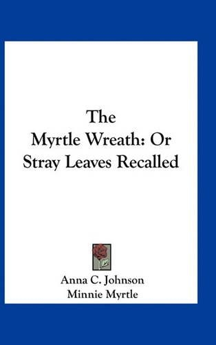 The Myrtle Wreath