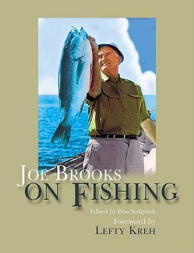 Joe Brooks on Fishing