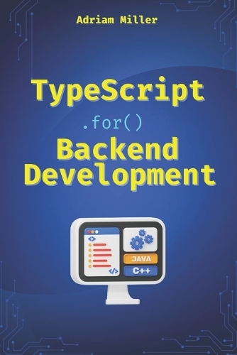 TypeScript for Backend Development