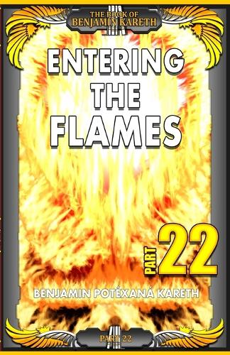 Entering The Flames
