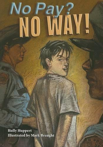 No Pay? No Way!: (Power Up! Level 1)