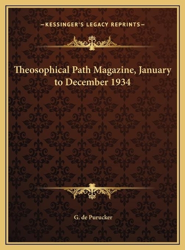 Theosophical Path Magazine, January to December 1934