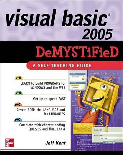 Visual Basic 2005 Demystified: A Self-Teaching Guide
