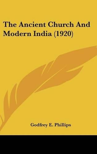 The Ancient Church And Modern India (1920)