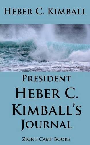 President Heber C. Kimball's Journal