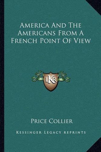 America And The Americans From A French Point Of View